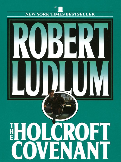 Title details for The Holcroft Covenant by Robert Ludlum - Available